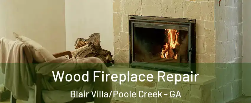 Wood Fireplace Repair Blair Villa/Poole Creek - GA