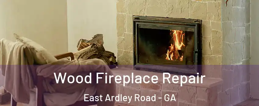 Wood Fireplace Repair East Ardley Road - GA