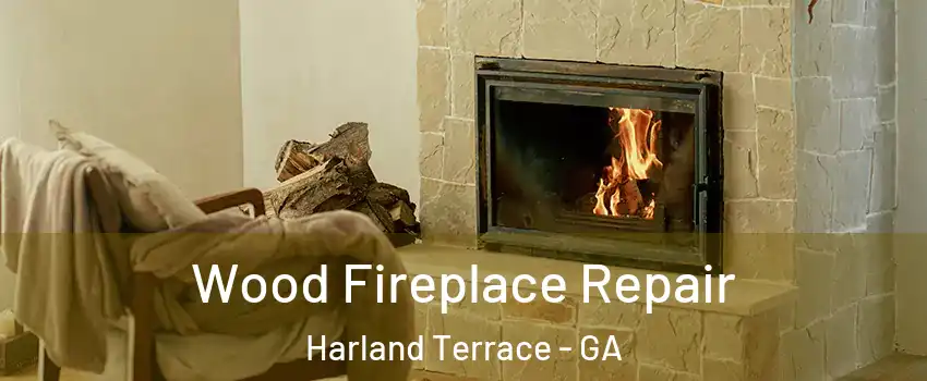 Wood Fireplace Repair Harland Terrace - GA