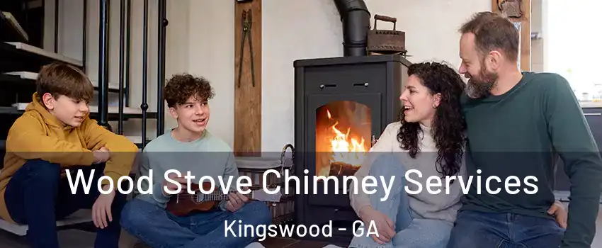Wood Stove Chimney Services Kingswood - GA