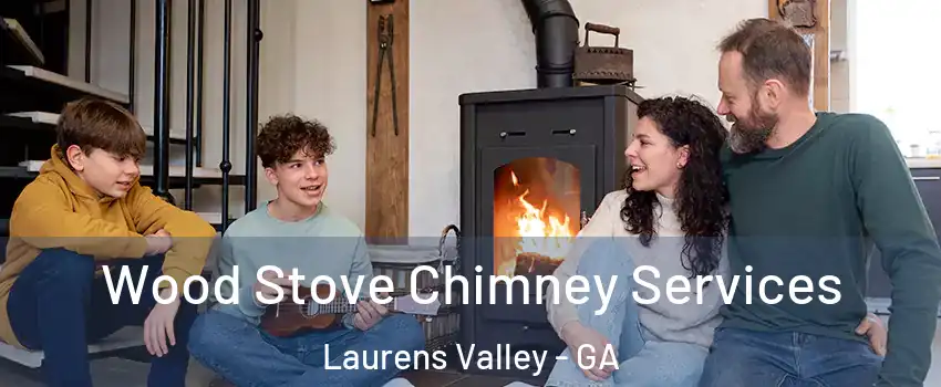Wood Stove Chimney Services Laurens Valley - GA