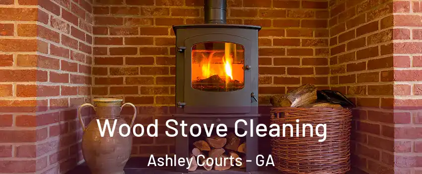 Wood Stove Cleaning Ashley Courts - GA