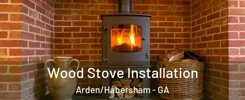 Wood Stove Installation Arden/Habersham - GA