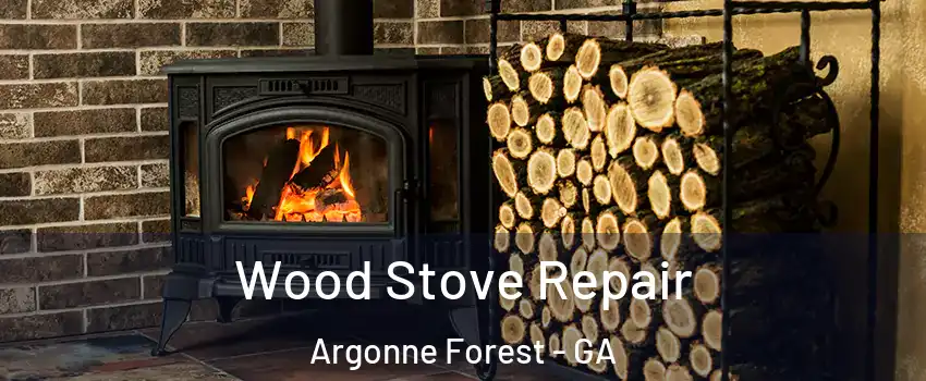 Wood Stove Repair Argonne Forest - GA