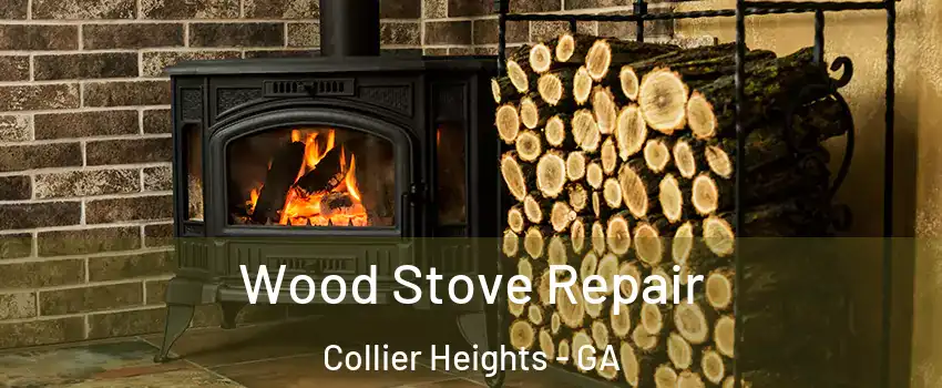 Wood Stove Repair Collier Heights - GA